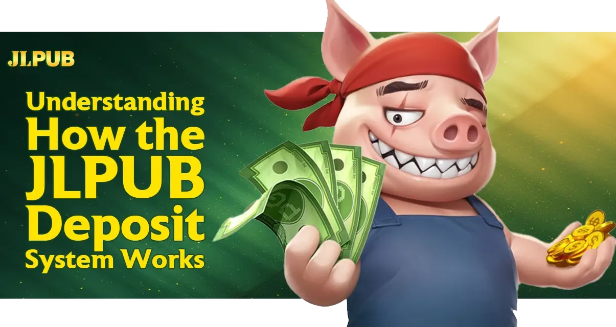 Understanding How the JLPUB Deposit System Works